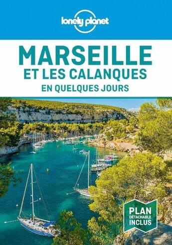 Couverture du livre « Marseille et les calanques (7e édition) » de Collectif Lonely Planet aux éditions Lonely Planet France