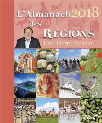 Couverture du livre « L'almanach des régions (édition 2018) » de Jean-Pierre Pernaut aux éditions Michel Lafon