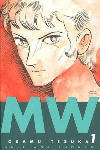 Couverture du livre « MW Tome 1 » de Osamu Tezuka aux éditions Delcourt