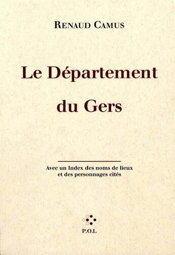 Couverture du livre « Le département du Gers » de Renaud Camus aux éditions P.o.l