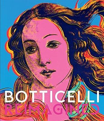 Couverture du livre « Botticelli reimagined » de Mark Evans aux éditions Victoria And Albert Museum