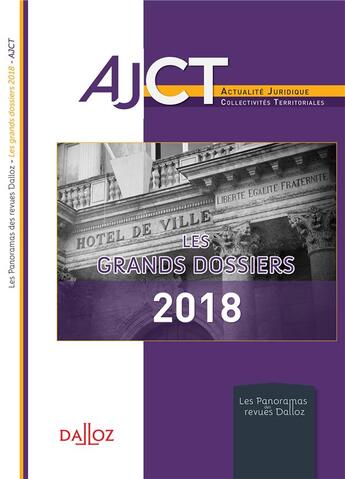 Couverture du livre « AJCT ; les grands dossiers 2018 » de  aux éditions Dalloz