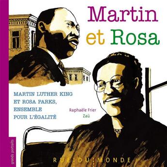 Couverture du livre « Martin et Rosa » de Raphaele Frier et Zau aux éditions Rue Du Monde