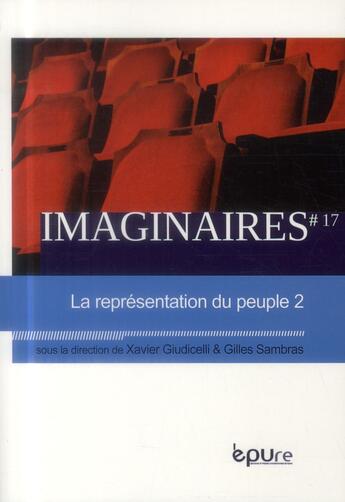 Couverture du livre « Imaginaires, n 17/2013. la representation du peuple - 2 » de Giudicelli Xavier aux éditions Pu De Reims