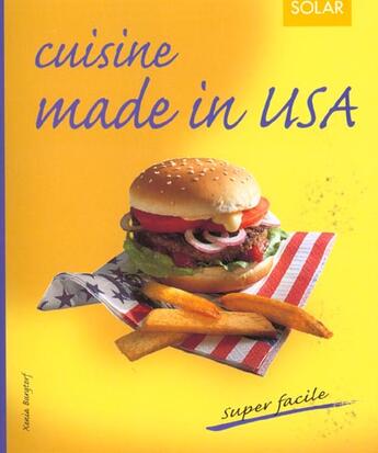 Couverture du livre « Super Facile T.11 ; Cuisine Americaine » de Xenia Burgtorf aux éditions Solar
