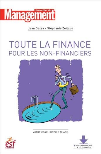 Couverture du livre « Toute la finance pour les non financiers » de Jean Darsa et Stephanie Zeitoun aux éditions Esf Prisma