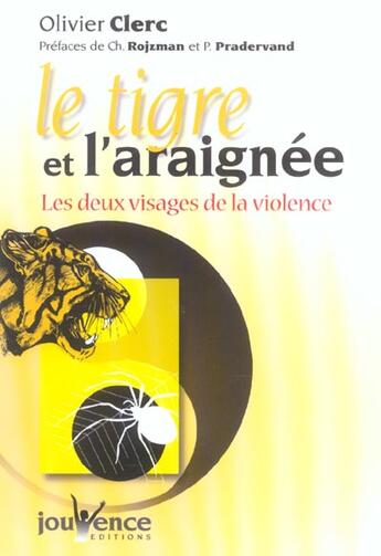 Couverture du livre « Le tigre et l'araignee » de Olivier Clerc aux éditions Jouvence