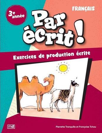 Couverture du livre « Par ecrit ! francais 3e annee » de Francoise Tchou aux éditions Marcel Didier