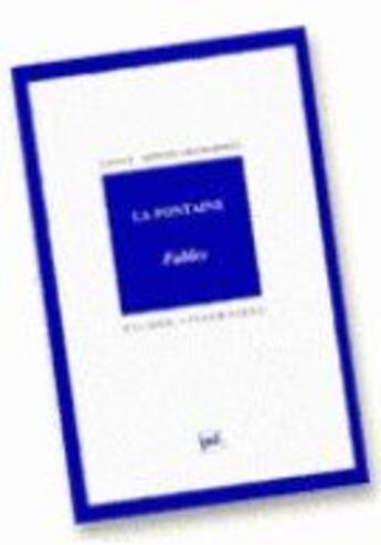 Couverture du livre « ETUDES LITTERAIRES t.66 ; fables, de La Fontaine » de Nepote/Desmarres F aux éditions Puf
