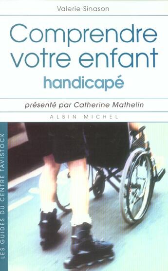Couverture du livre « Comprendre votre enfant handicape » de Riviere Marie-Sylvie aux éditions Albin Michel