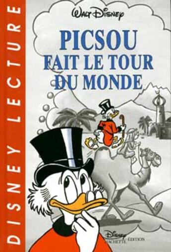 Couverture du livre « Picsou fait le tour du monde » de Disney aux éditions Disney Hachette