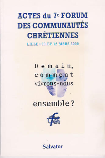 Couverture du livre « 7eme forum des communautes chretiennes » de  aux éditions Salvator