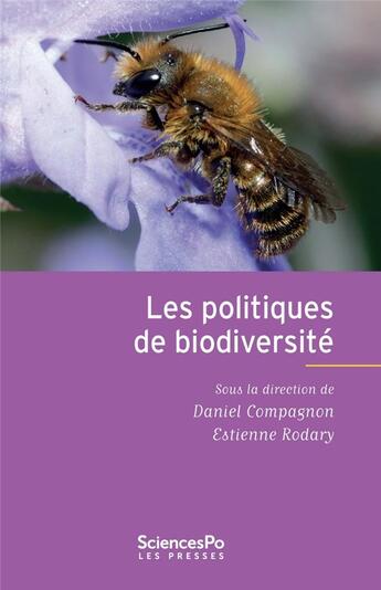 Couverture du livre « Les politiques de la biodiversité » de Daniel Compagnon aux éditions Presses De Sciences Po