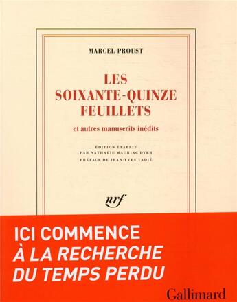 Couverture du livre « Les soixante-quinze feuillets ; le roman de 1908 » de Marcel Proust aux éditions Gallimard