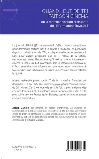 Couverture du livre « Quand le JT de TF1 fait son cinéma ou la marchandisation croissante de l'information télévisée ? » de Mario Zunino aux éditions L'harmattan