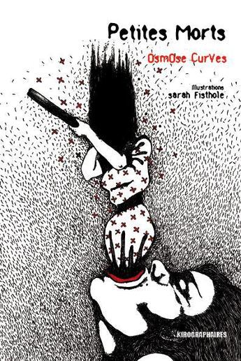 Couverture du livre « Petites morts » de Osmose Curves aux éditions Kirographaires