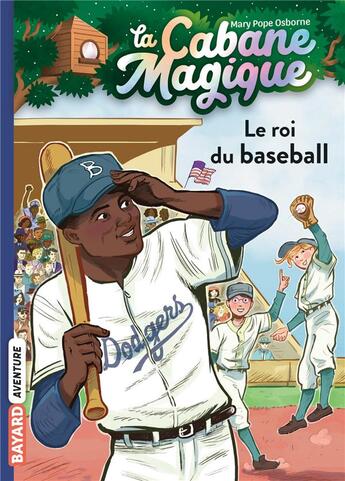Couverture du livre « La cabane magique Tome 51 : le roi du baseball » de Mary Pope Osborne aux éditions Bayard Jeunesse