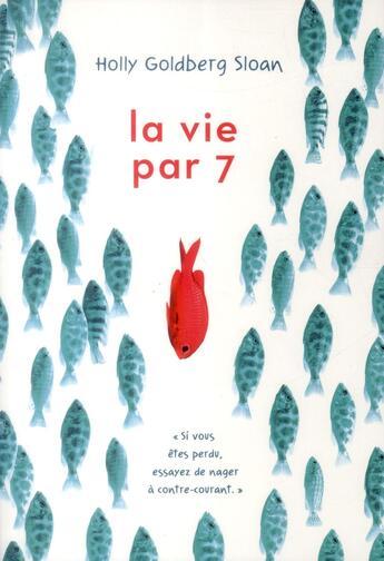 Couverture du livre « La vie par 7 » de Holly Goldberg Sloan aux éditions Gallimard-jeunesse