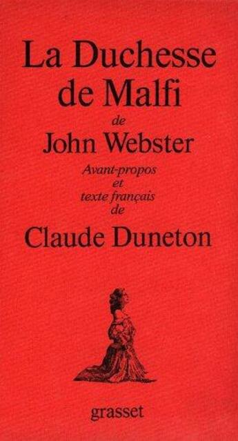 Couverture du livre « La duchesse de malfi » de John Webster aux éditions Grasset Et Fasquelle