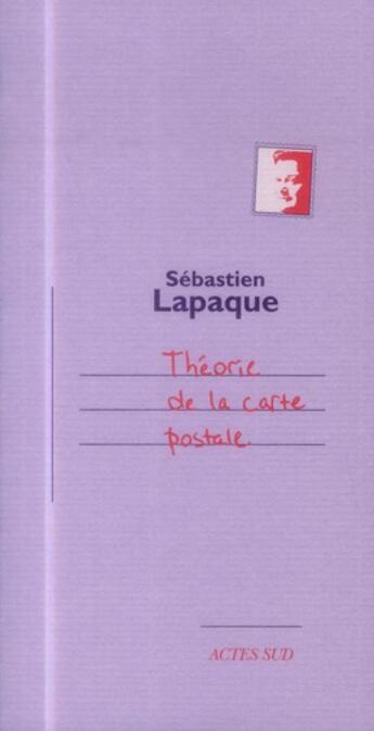 Couverture du livre « Théorie de la carte postale » de Sebastien Lapaque aux éditions Actes Sud