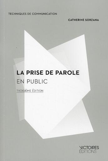 Couverture du livre « La prise de parole en public (3e édition) » de Catherine Sorzana aux éditions Edisens