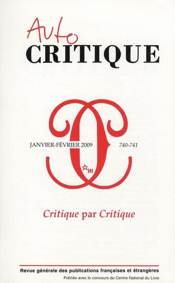 Couverture du livre « Revue Critique n.740 » de Revue Critique aux éditions Minuit