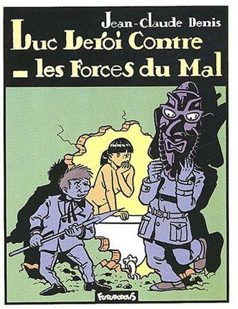 Couverture du livre « Luc leroi contre les forces du mal » de Jean C. Denis aux éditions Futuropolis