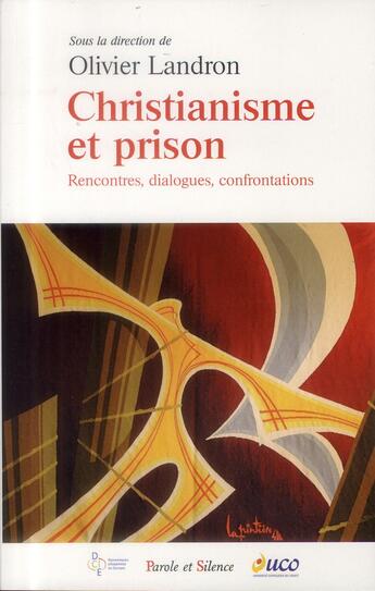 Couverture du livre « Christianisme et prison » de Olivier Landron aux éditions Parole Et Silence