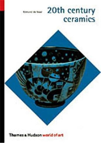 Couverture du livre « 20th century ceramics (world of art) » de Edmund De Waal aux éditions Thames & Hudson