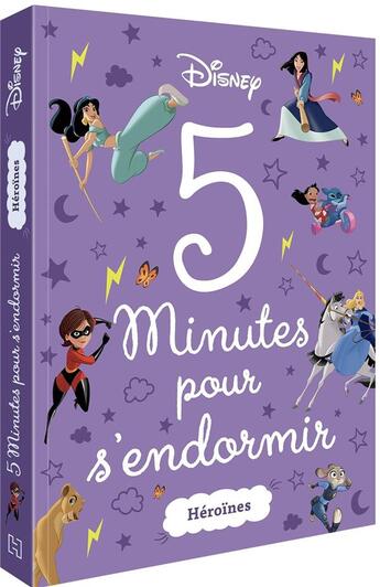 Couverture du livre « 5 minutes pour s'endormir : héroïnes » de Disney aux éditions Disney Hachette