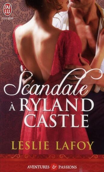 Couverture du livre « Scandale a ryland castle » de Leslie Lafoy aux éditions J'ai Lu