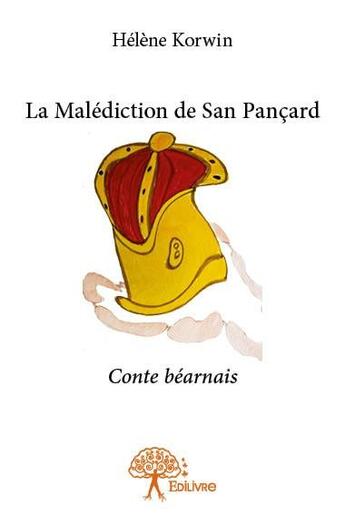 Couverture du livre « La malédiction de San Pançard » de Helene Korwin aux éditions Edilivre