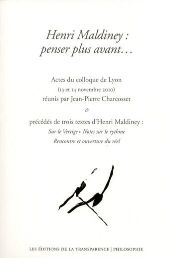 Couverture du livre « Henri Maldiney: penser plus avant... » de  aux éditions Transparence