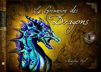 Couverture du livre « Le grimoire des dragons » de Maryline Weyl aux éditions Voy'el