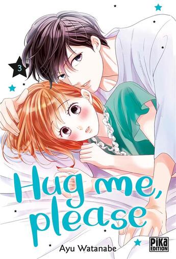 Couverture du livre « Hug me, please Tome 3 » de Ayu Watanabe aux éditions Pika