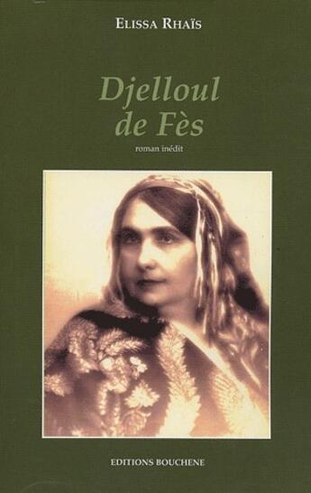 Couverture du livre « Djelloul de Fès » de Elissa Rhais aux éditions Bouchene