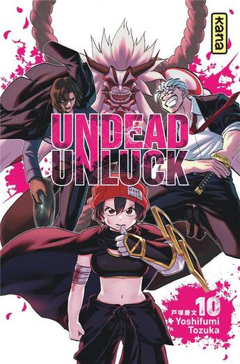 Couverture du livre « Undead unluck Tome 10 » de Yoshifumi Tozuka aux éditions Kana