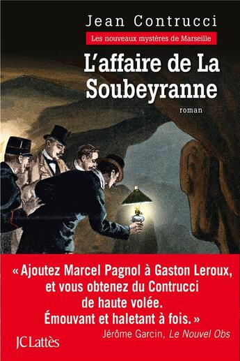 Couverture du livre « L'affaire de la Soubeyranne » de Jean Contrucci aux éditions Lattes