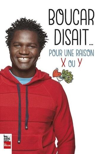 Couverture du livre « Boucar disait... pour une raison x ou y » de Boucar Diouf aux éditions La Presse