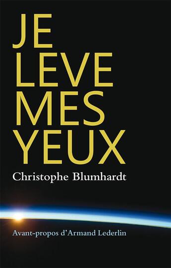 Couverture du livre « Je lève mes yeux » de Christophe Blumhardt aux éditions Plough