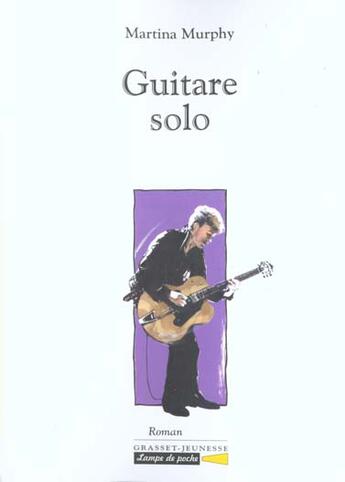 Couverture du livre « Guitare solo » de Martina Murphy aux éditions Grasset Jeunesse