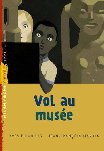 Couverture du livre « Vol au musee ne » de Jean-Francois Martin aux éditions Milan