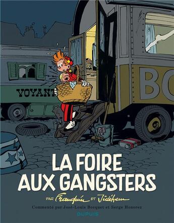 Couverture du livre « Spirou et Fantasio : la foire aux gangsters » de Andre Franquin aux éditions Dupuis