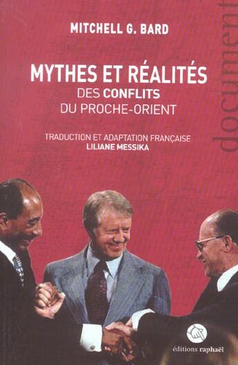 Couverture du livre « Mythes et réalités des conflits du proche orient » de Mitchell Bard aux éditions Raphael