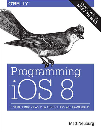 Couverture du livre « Programming iOS 8 » de Matt Neuburg aux éditions O'reilly Media