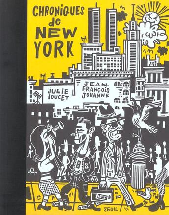 Couverture du livre « Chroniques de new york » de Jouanne/Doucet aux éditions Seuil