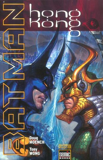 Couverture du livre « Batman ; Hong Kong » de Doug Moench et Tony Wong aux éditions Semic