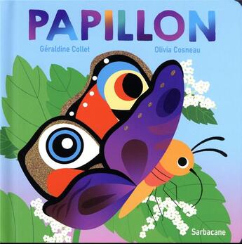 Couverture du livre « Papillon » de Geraldine Collet et Olivia Cosneau aux éditions Sarbacane