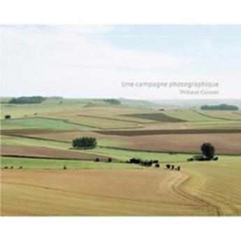 Couverture du livre « Une campagne photographique » de Thibaut Cuisset aux éditions Filigranes