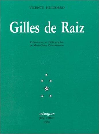 Couverture du livre « Gilles de Raiz » de Vicente Huidobro aux éditions Corti